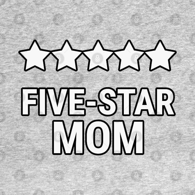 Five star mom by Rabbit Hole Designs